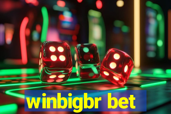 winbigbr bet